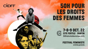 LLQS sur le festival 50H pour le droits des femmes ✊