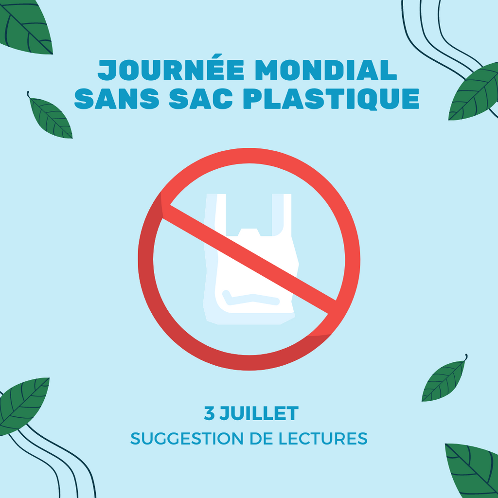3 juillet : Journée mondial sans sac plastique