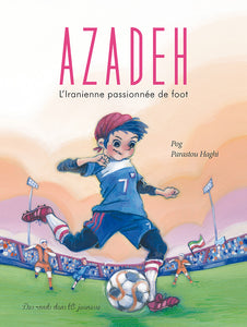 Azadeh - L'Iranienne passionnée de foot - Pog