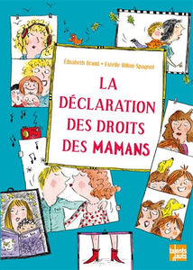 La déclaration des droits des mamans - Elisabeth Brami