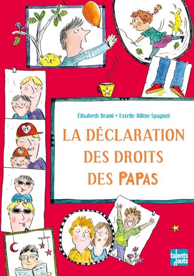 La déclaration des droits des papas - Elisabeth Brami