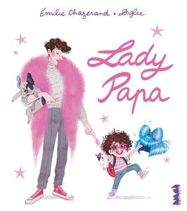 Lady Papa - Emilie Chazerand