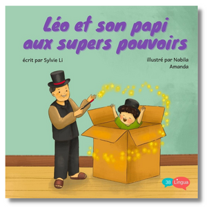 Léo et son papi aux supers pouvoir - Sylvie Li