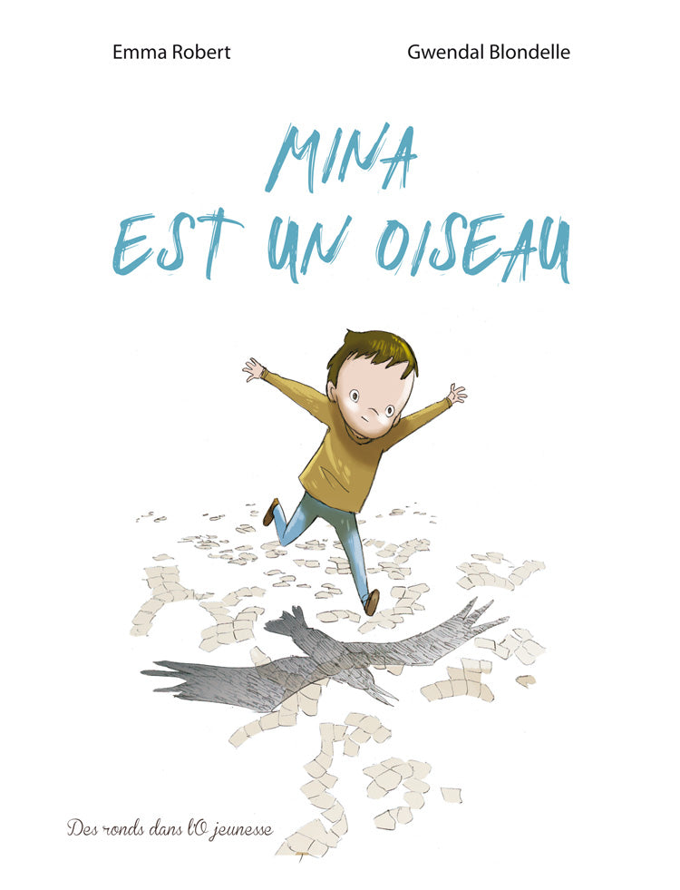 Mina est un oiseau - Emma Robert