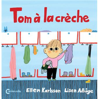 Tom à la crèche - Ellen Karlsson