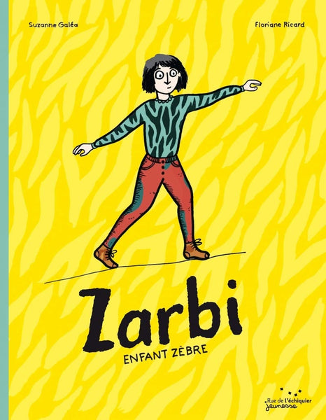 Zarbi, enfant zèbre - Suzanne Galea