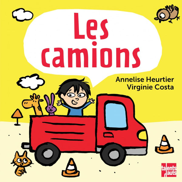 Les camions - Annelise Heurtier