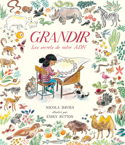 Grandir, les secrets de notre ADN - Nicola Davies