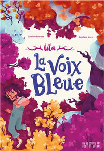La voix bleue - Caroline Fournier