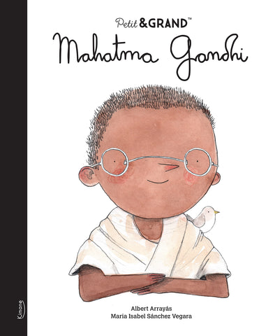 Mahatma Gandhi - Petit&GRAND, Isabel Sánchez Vegara