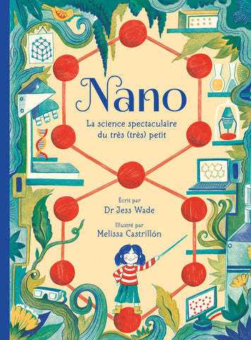 Nano - La science spectaculaire du très (très) petit - Jess Wade