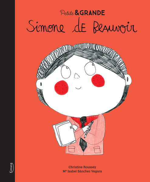 Simone de Beauvoir - Petite&GRANDE, Isabel Sánchez Vegara