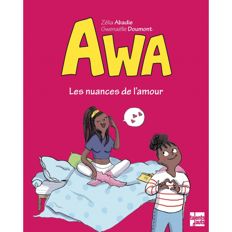 Awa - les nuances de l'amour - Zélia Abadie