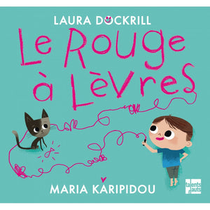 Le rouge à lèvres - Laura Dockrill