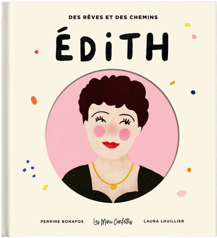 Edith Les minis confettis - Perrine Bonafos