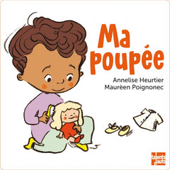 Ma poupée - Annelise Heurtier, Maurèen Poignonec